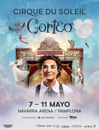 Cirque du Soleil vuelve a Navarra Arena con Corteo