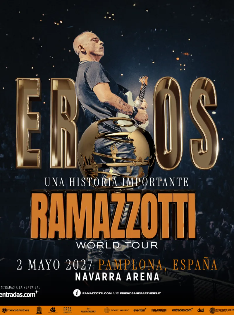 Eros Ramazzotti en Navarra Arena el 2 de mayo de 2027